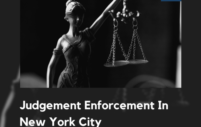 Judgement Enforcement In New York City