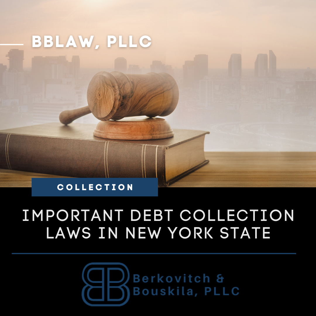 important-debt-collection-laws-in-new-york-state-bblaw-pllc