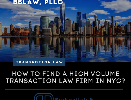 How To Find A High Volume Transaction Law Firm In NYC?