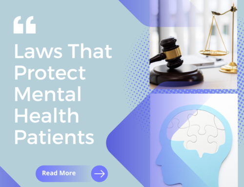 Laws That Protect Mental Health Patients