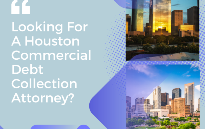 Houston Commercial Debt Collection